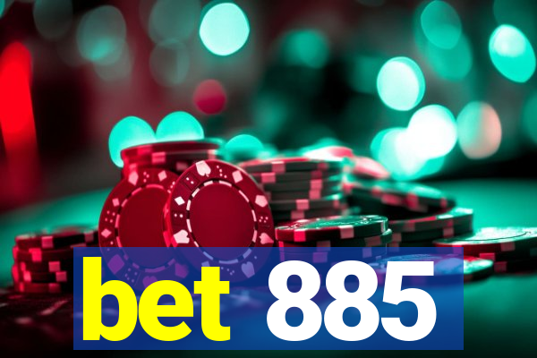 bet 885